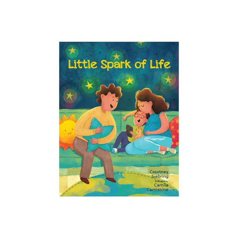 Little Spark of Life: A Celebration of Born and Preborn Human Life