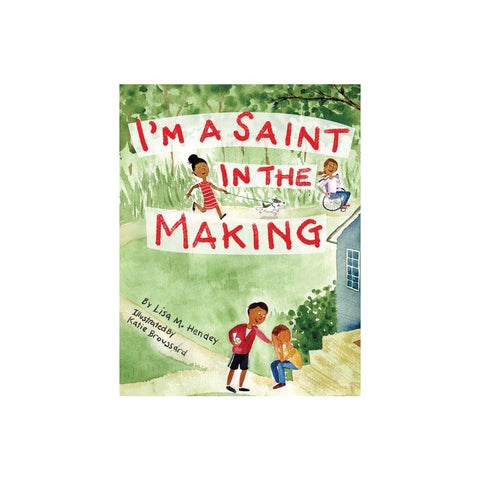 I'm a Saint in the Making
