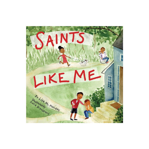 Saints Like Me -- Toddler Edition