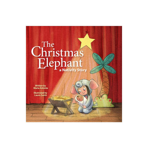 The Christmas Elephant: A Nativity Story