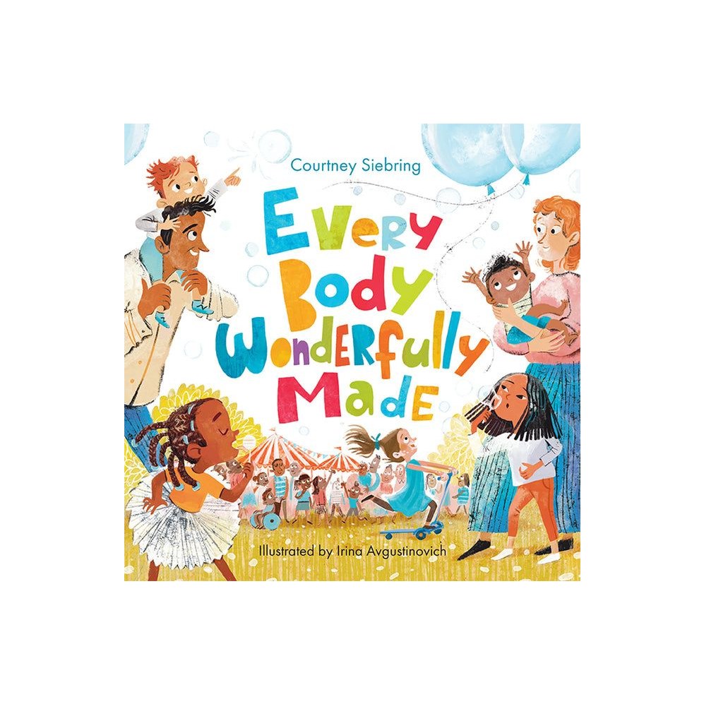 Every Body Wonderfully Made: God's Good Plan for Boys and Girls
