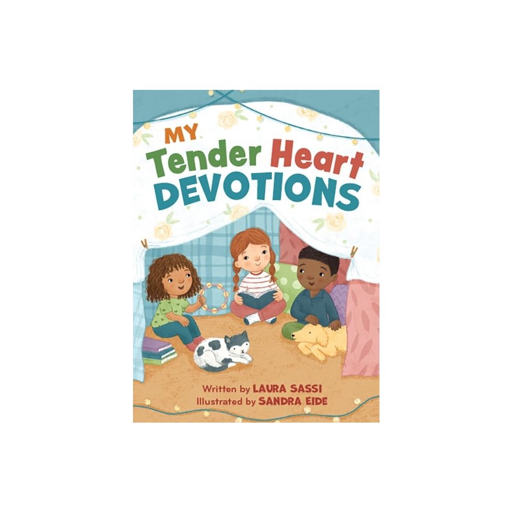 My Tender Heart Devotions (Part of the My Tender Heart Series)
