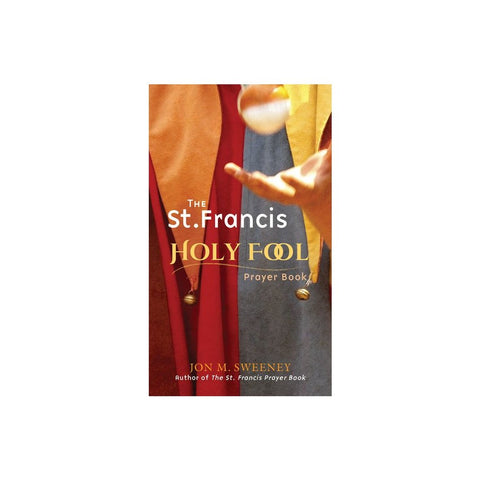 St. Francis Holy Fool Prayer Book