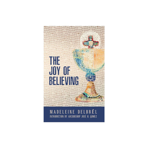 The Joy of Believing