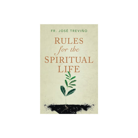 Rules for the Spiritual Life