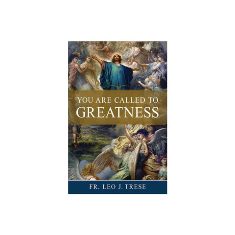 You Are Called to Greatness