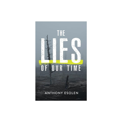 The Lies of Our Time