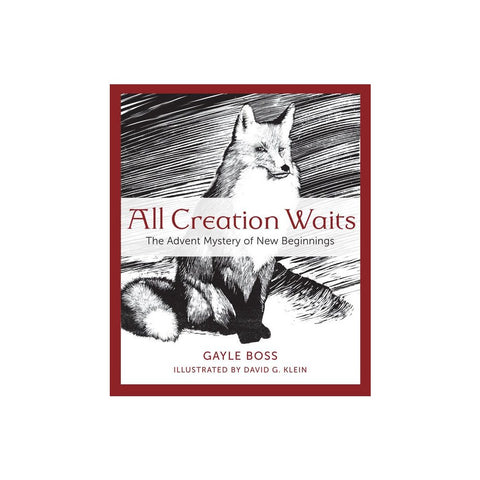 All Creation Waits: The Advent Mystery of New Beginnings