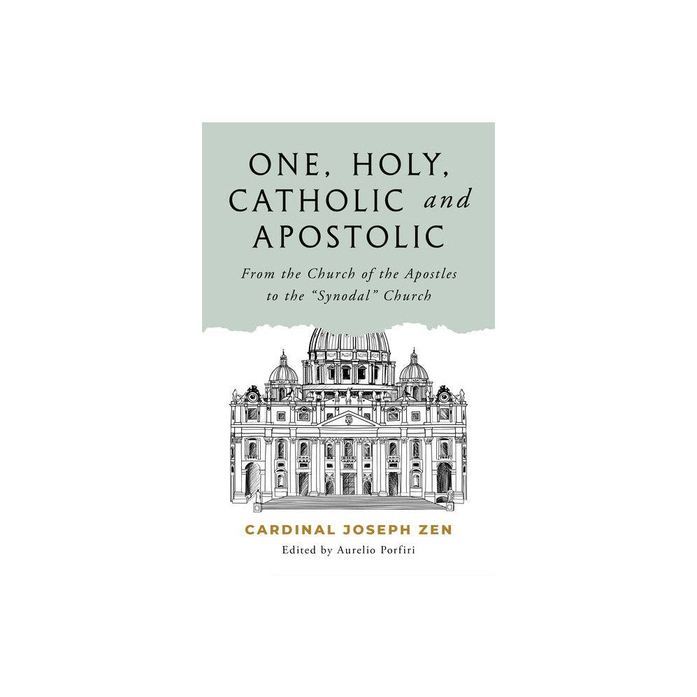 One, Holy, Catholic, and Apostolic: From the Church of the Apostles to the "Synodal" Church