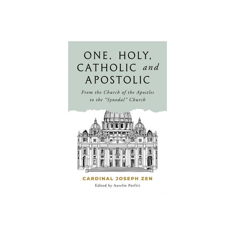 One, Holy, Catholic, and Apostolic: From the Church of the Apostles to the "Synodal" Church