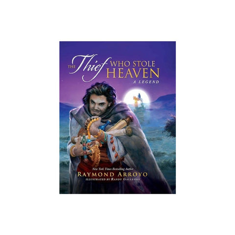 The Thief Who Stole Heaven: A Legend