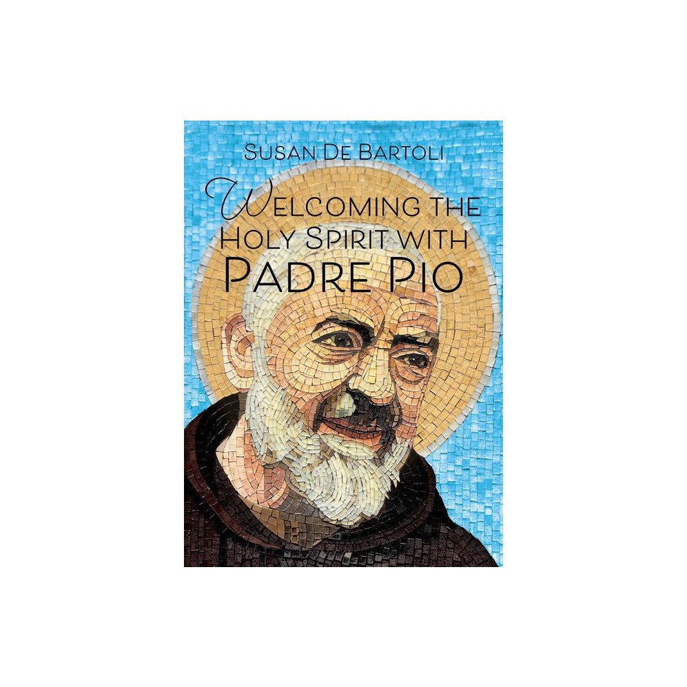 Welcoming the Holy Spirit with Padre Pio