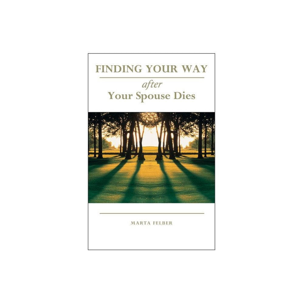 Finding Your Way After Your Spouse Dies