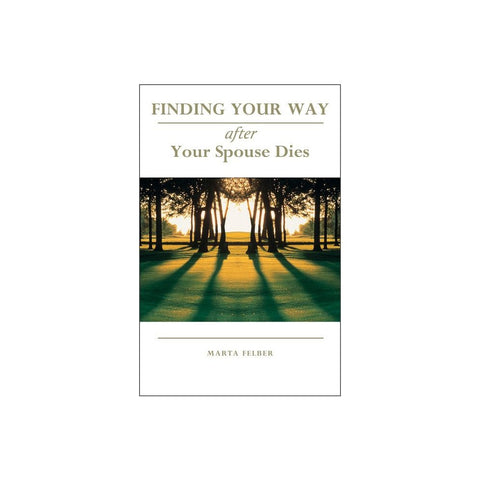 Finding Your Way After Your Spouse Dies