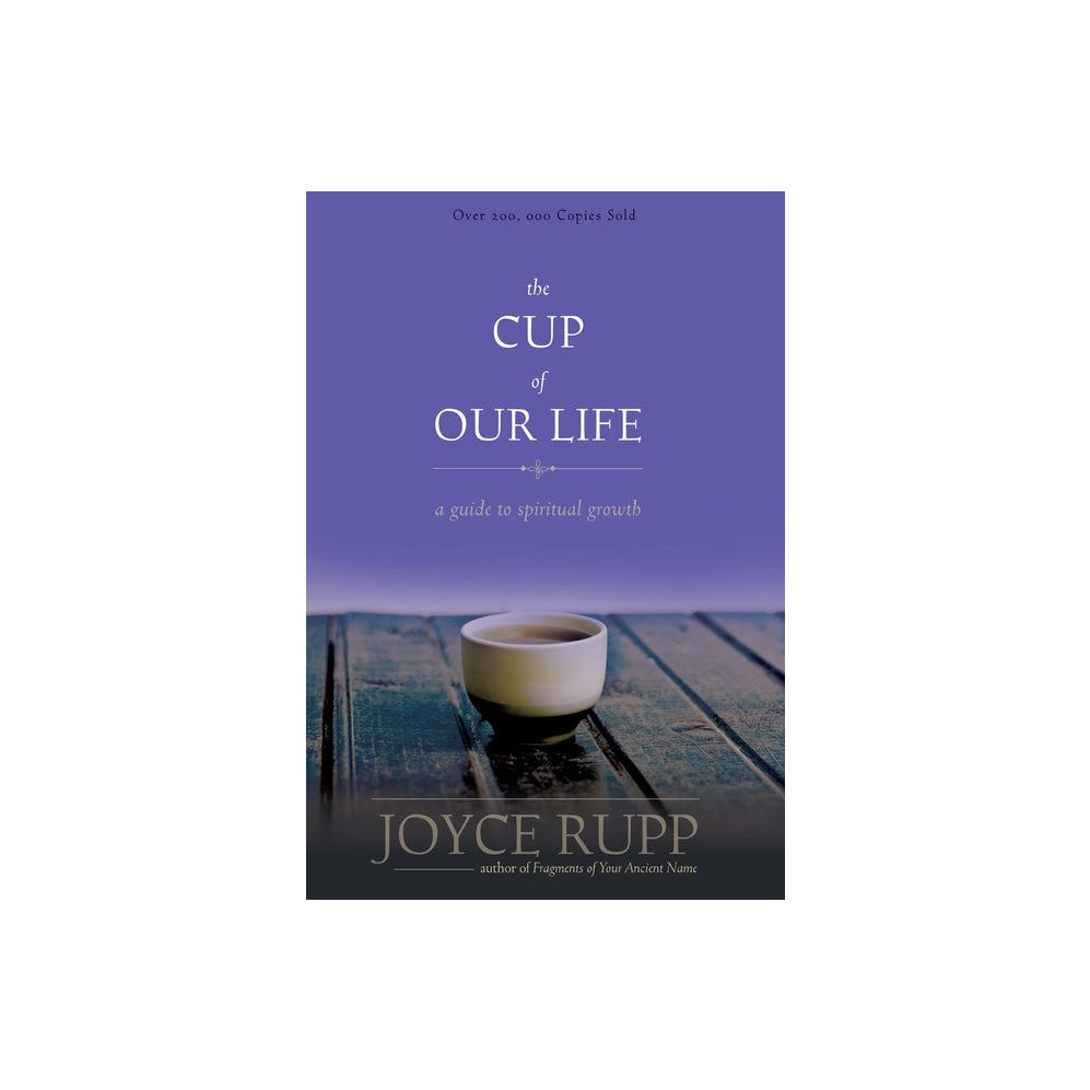 The Cup of Our Life: A Guide to Spiritual Growth
