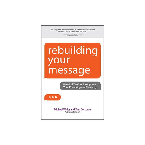 Rebuilding Your Message