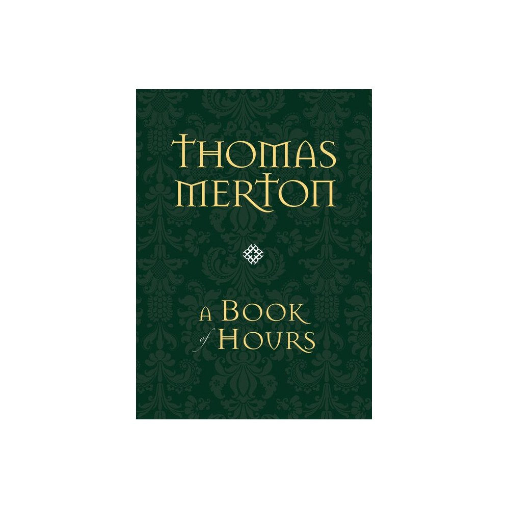 A Book of Hours (Updated)