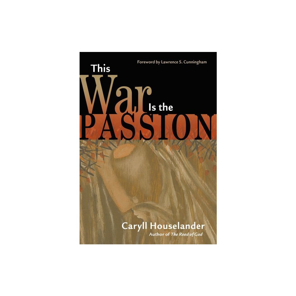 This War Is the Passion