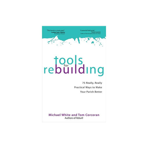Tools for Rebuilding