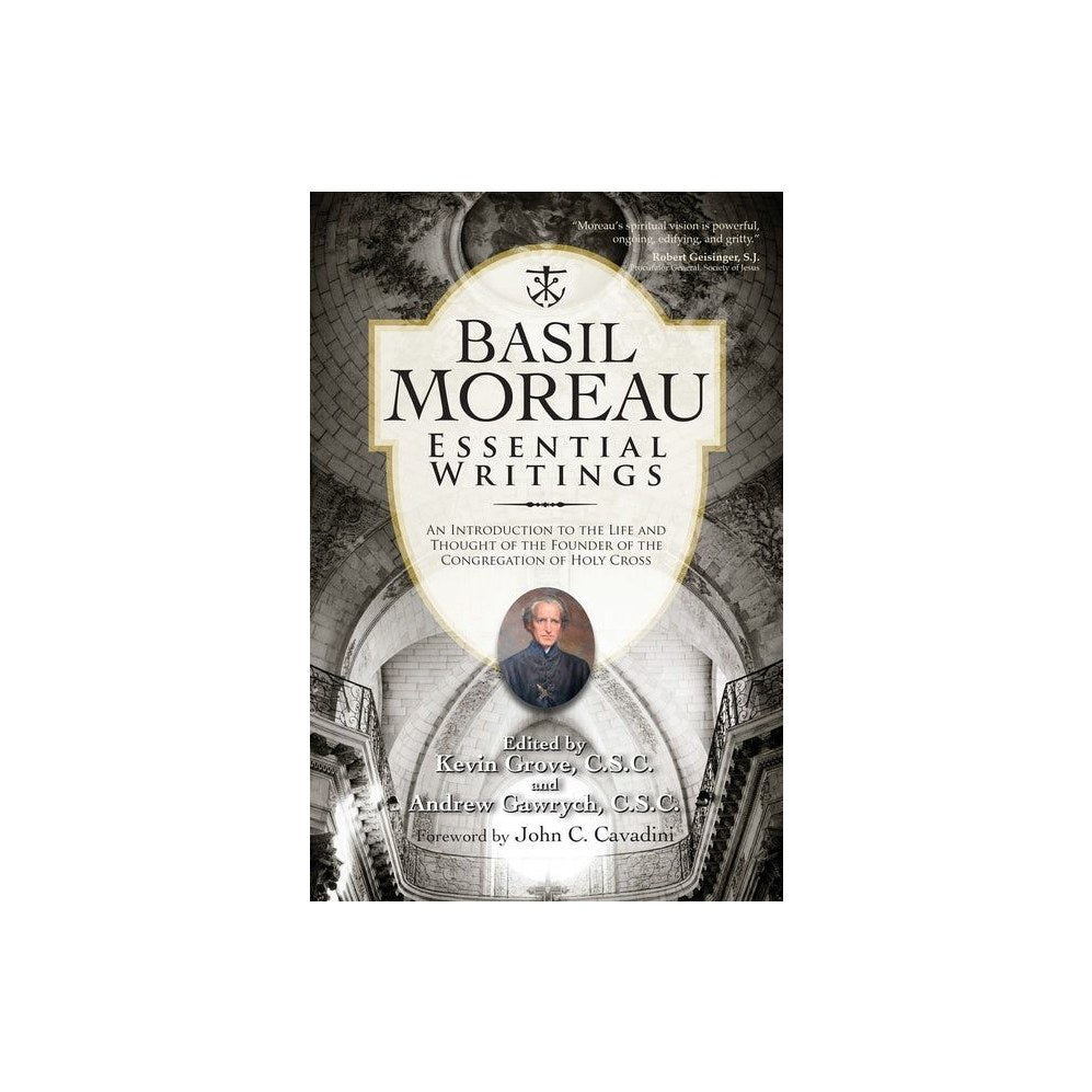 Basil Moreau: Essential Writings