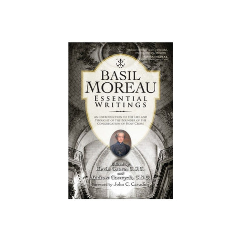 Basil Moreau: Essential Writings