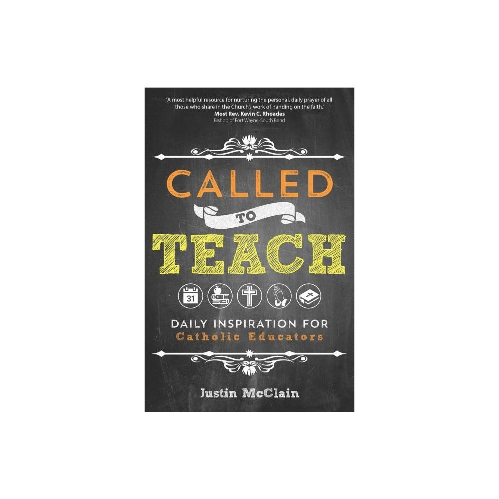 Called to Teach: Daily Inspiration for Catholic Educators