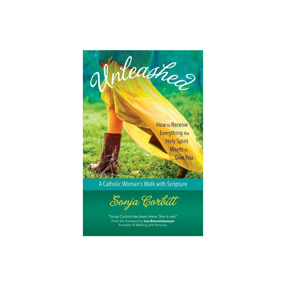 Unleashed: How to Receive Everything the Holy Spirit Wants to Give You