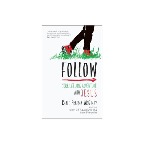 Follow: Your Lifelong Adventure with Jesus