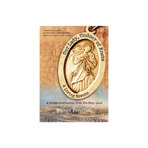 Our Ladyundoer of Knots