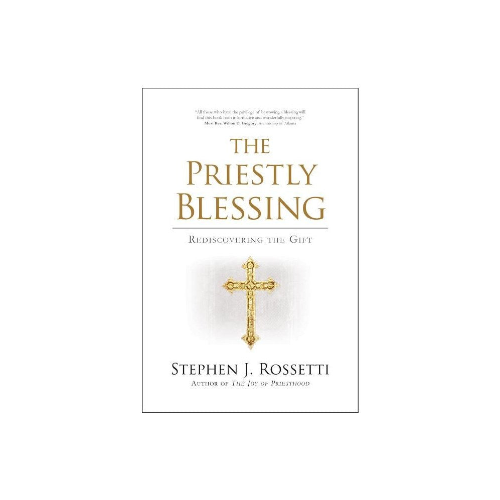 The Priestly Blessing: Rediscovering the Gift