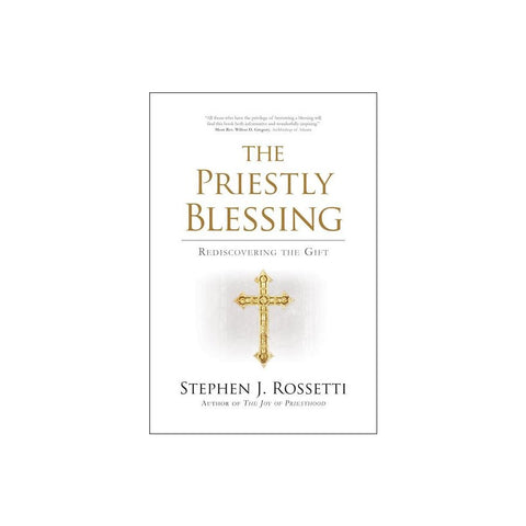 The Priestly Blessing: Rediscovering the Gift