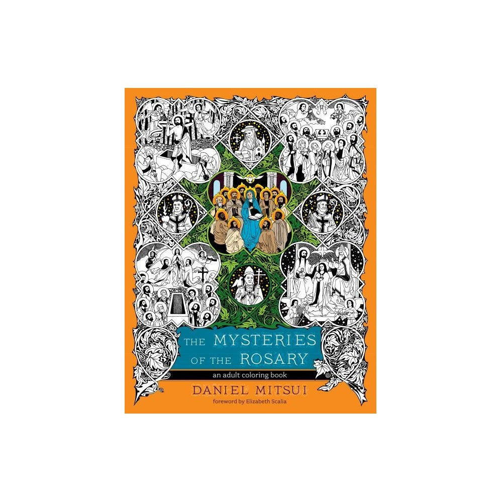 The Mysteries of the Rosary: An Adult Coloring Book