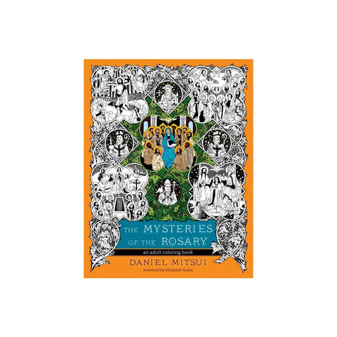 The Mysteries of the Rosary: An Adult Coloring Book