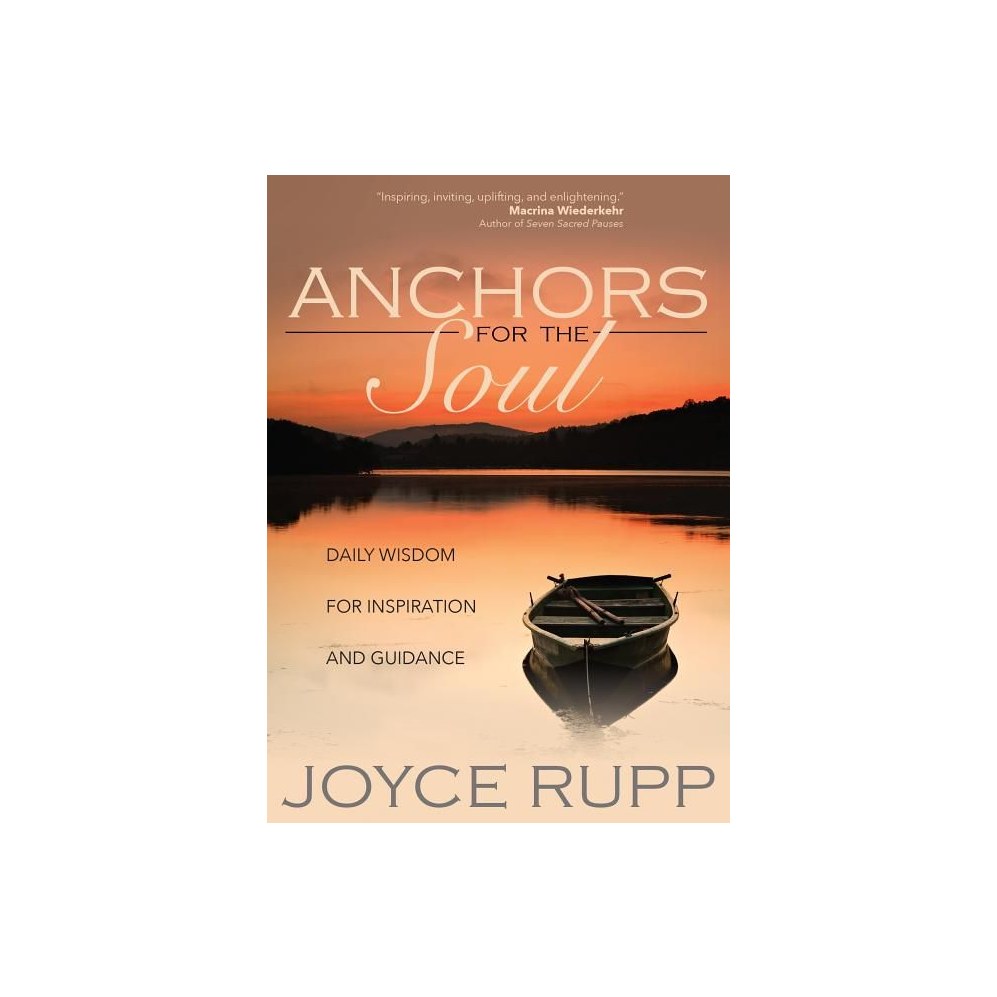 Anchors for the Soul: Daily Wisdom for Inspiration and Guidance
