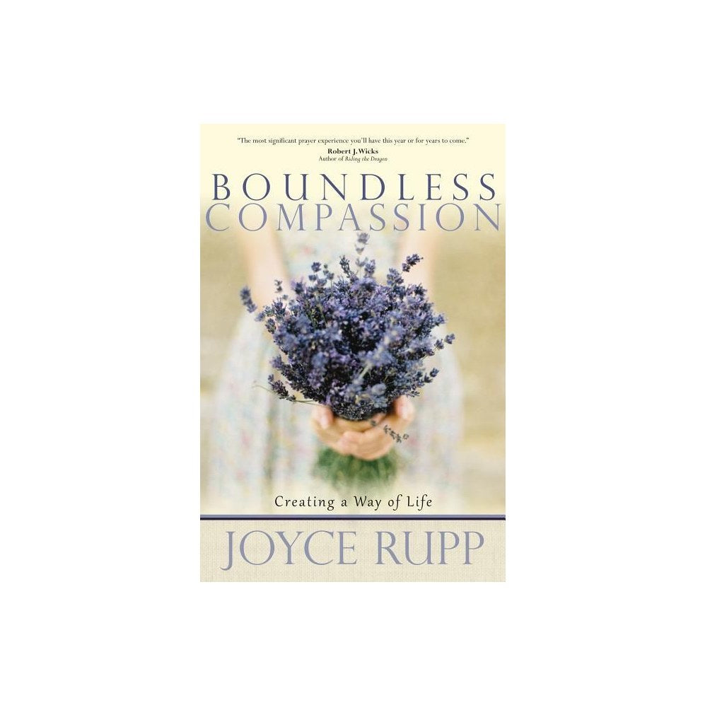 Boundless Compassion: Creating a Way of Life