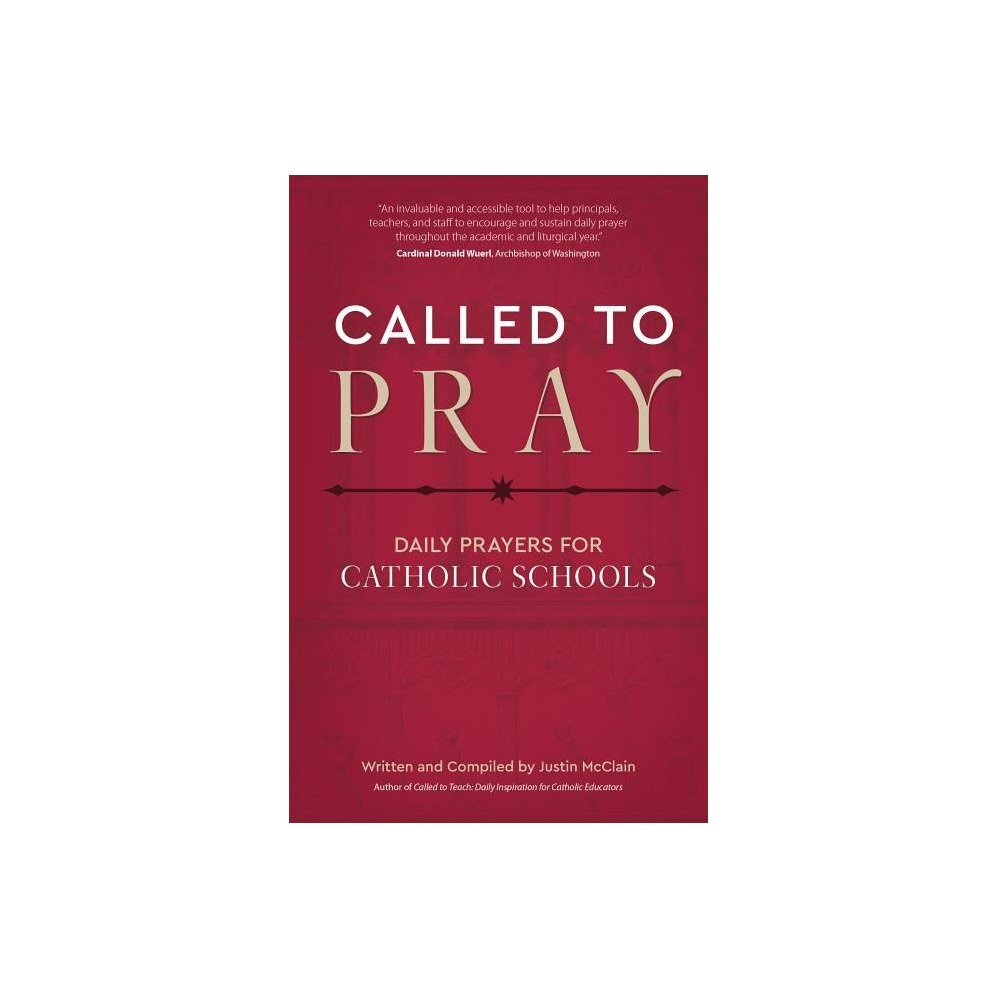 Called to Pray: Daily Prayers for Catholic Schools