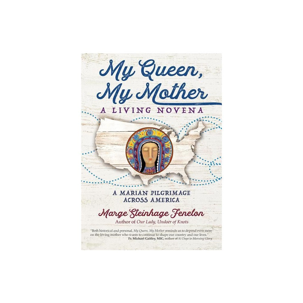 My Queen, My Mother: A Living Novena