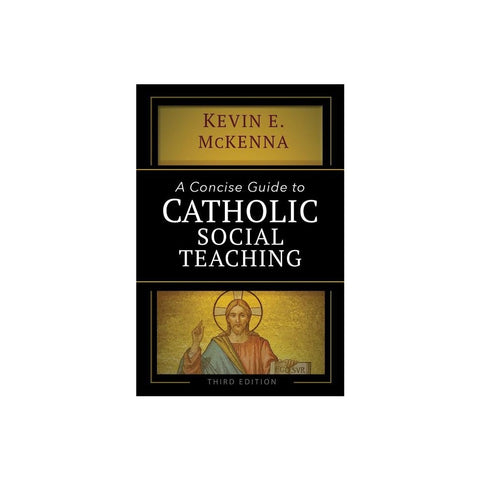 A Concise Guide to Catholic Social Teaching