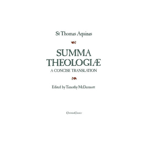 Summa Theologiae: A Concise Translation