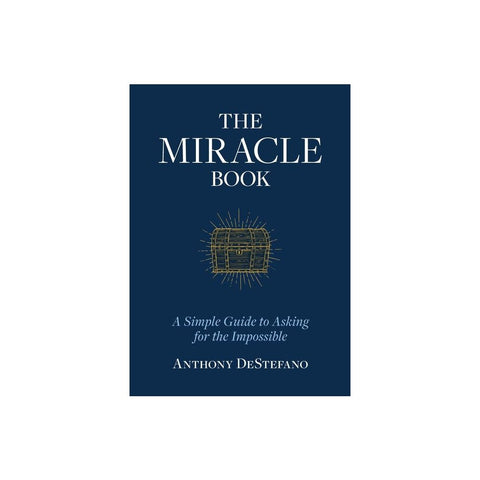 The Miracle Book: A Simple Guide to Asking for the Impossible