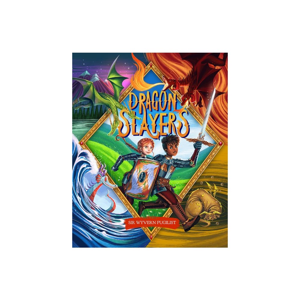 Dragon Slayers: The Essential Training Guide for Young Dragon Fighters (Enlarged/Expanded)