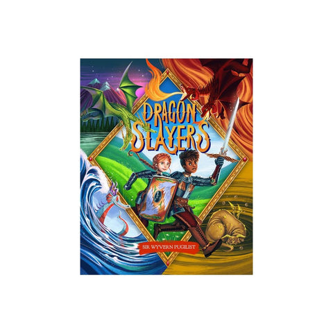 Dragon Slayers: The Essential Training Guide for Young Dragon Fighters (Enlarged/Expanded)