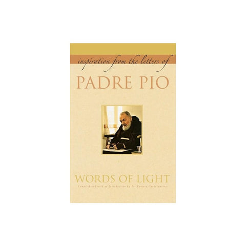 Words of Light: Inspiration from the Letters of Padre Pio