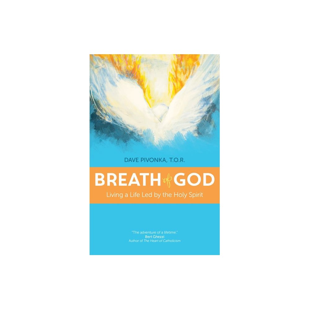 Breath of God: Living a Life Led by the Holy Spirit