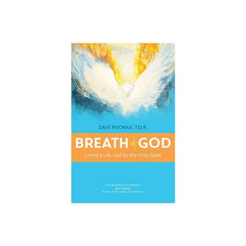 Breath of God: Living a Life Led by the Holy Spirit