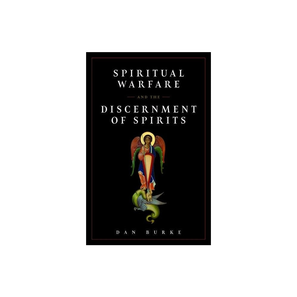 Spiritual Warfare and the Discernment of Spirits