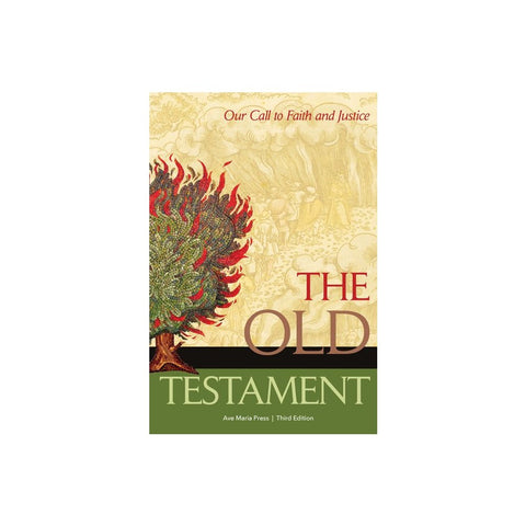 The Old Testament: Our Call to Faith and Justice (Student Edition, Third)