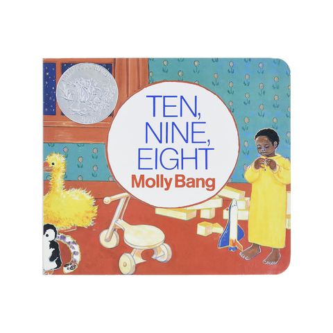 Ten, Nine, Eight Board Book: A Caldecott Honor Award Winner (Caldecott Collection)