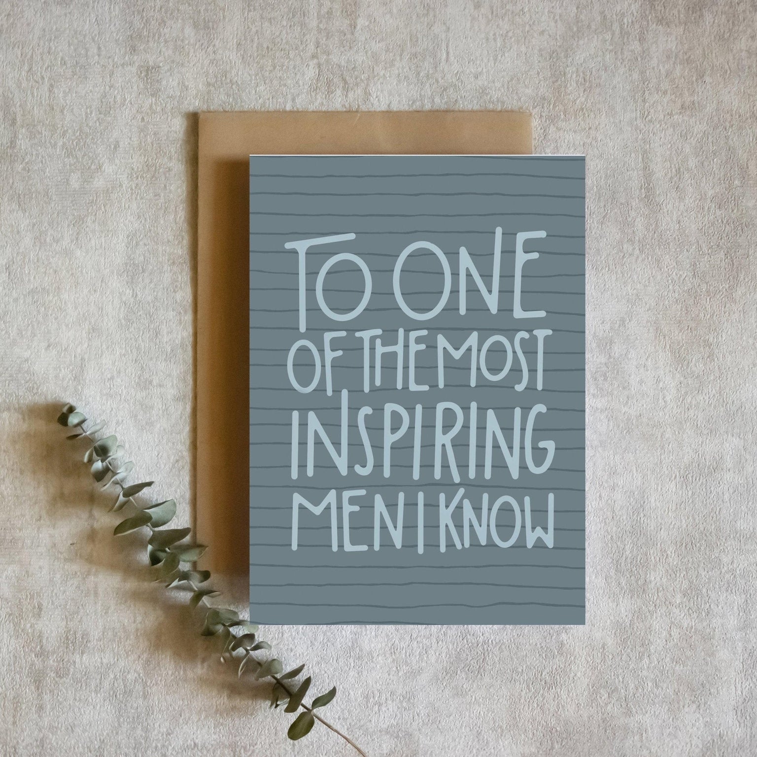To an Inspiring Man Card