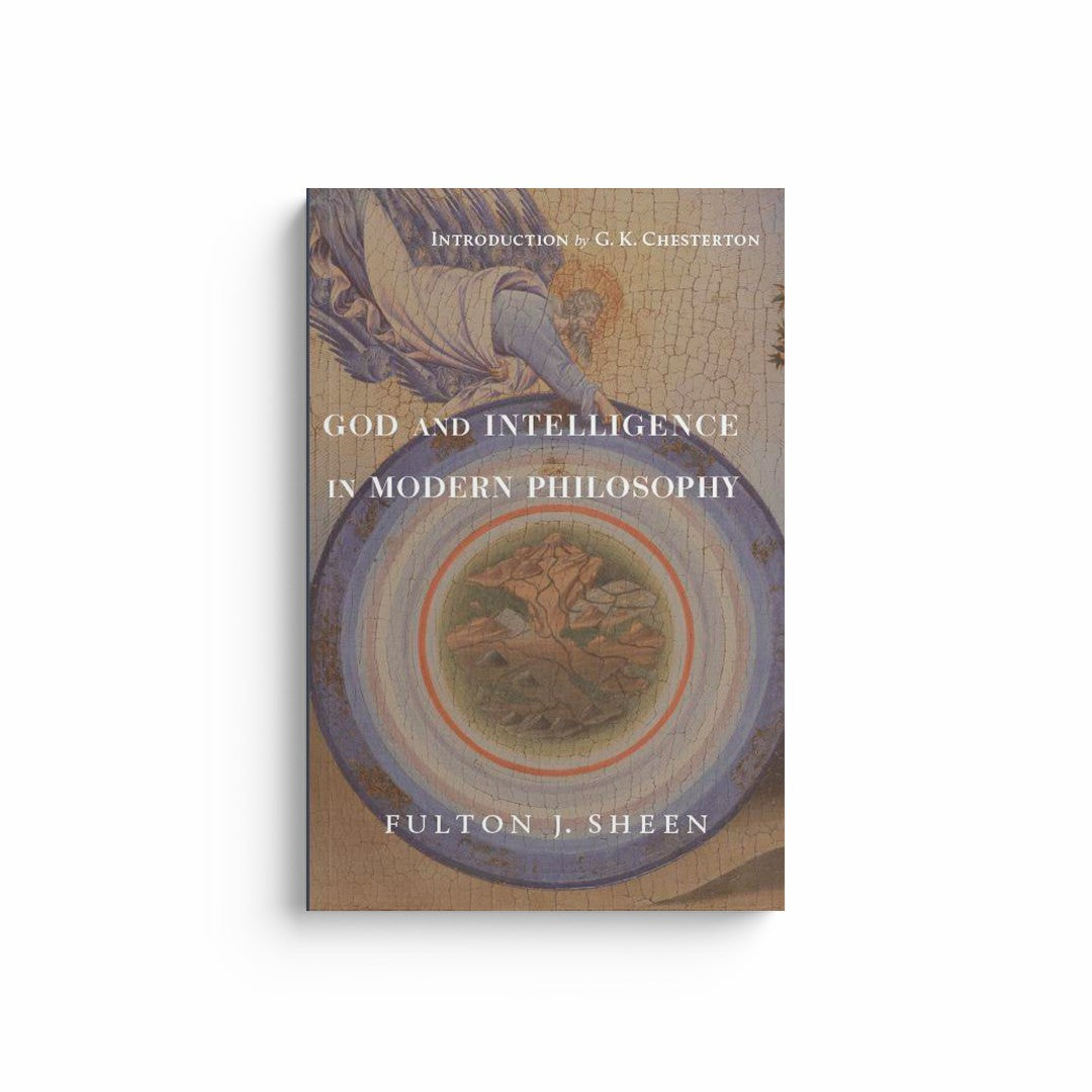 God and Intelligence in Modern Philosophy